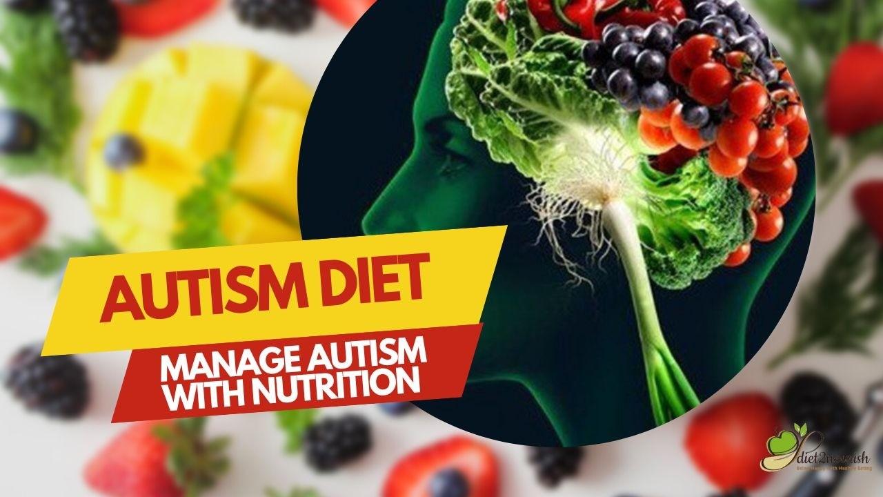 Autism and Diet.