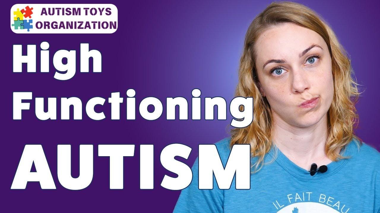 What Is High-Functioning Autism?