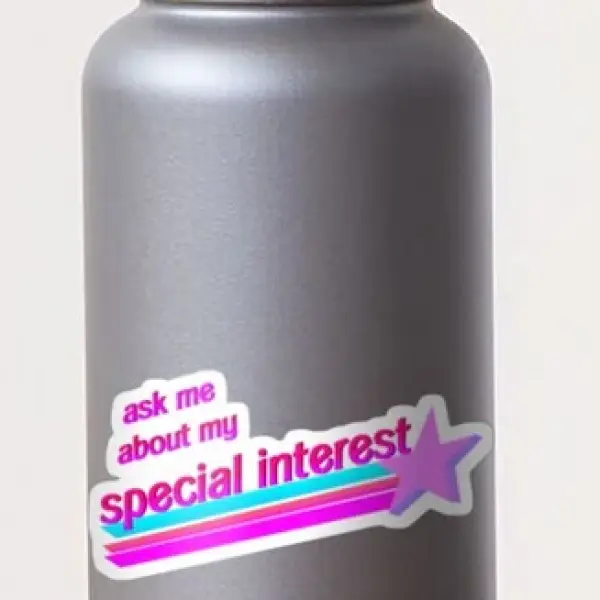 Ask Me About My Special Interest Sticker