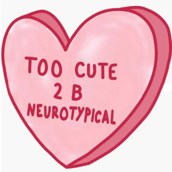 Too Cute To Be Neurotypical Sticker