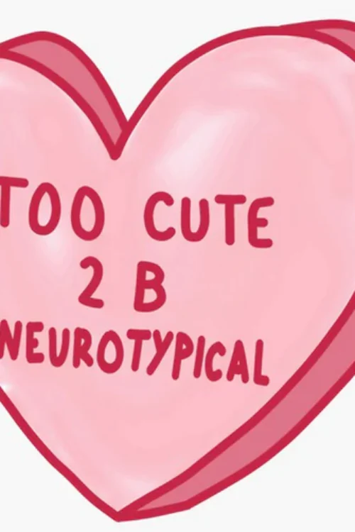 Too Cute To Be Neurotypical Sticker