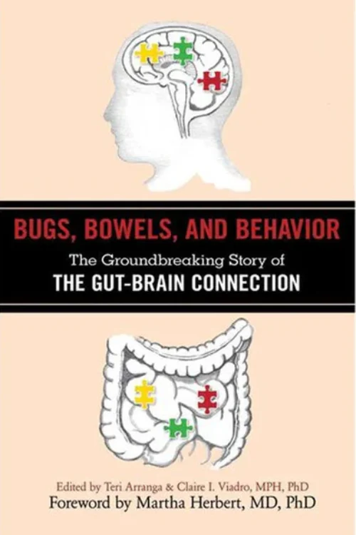 Bugs, Bowels, and Behavior by Teri Arranga