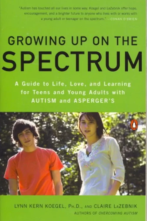 Growing Up on the Spectrum by Claire LeZebnik