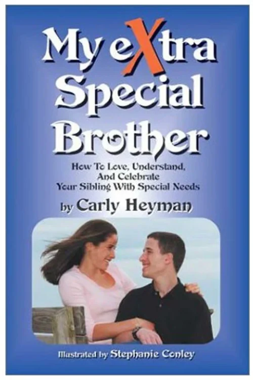 My Extra Special Brother by Carly Heyman