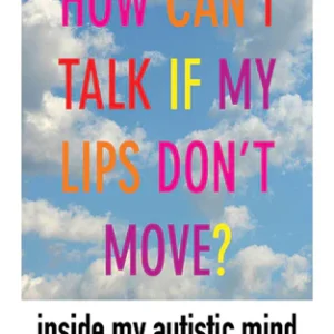 How Can I Talk If My Lips Don't Move - By Tito Rajarshi Mukhopadhyay