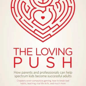The Loving Push by Temple Grandin and Debra Moore